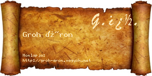 Groh Áron névjegykártya